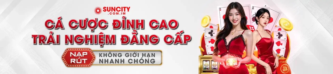 Trang Chủ 10 nhà cái suncity banner desktop