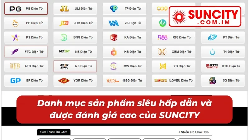 Thương Hiệu SUNCITY - Đăng Ký Giải Trí Nhận Ngay Ưu Đãi Hấp Dẫn 4 Danh mục sản phẩm giải trí hàng đầu của thương hiệu